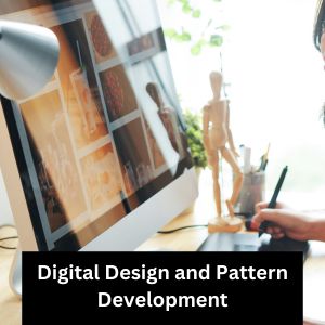 Digital Design and Pattern Development